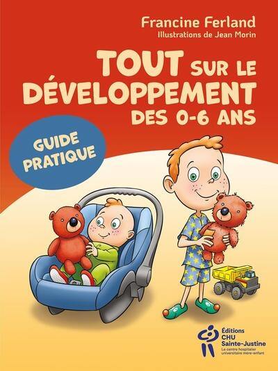 Tout sur le développement des 0-6 ans