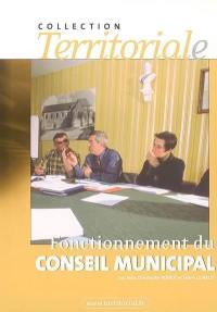 Fonctionnement du conseil municipal