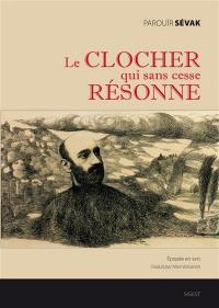 Le clocher qui sans cesse résonne : épopée en vers