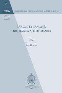 Langue et langues : hommage à Albert Maniet