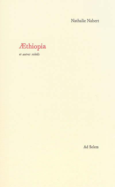 Aethiopia : et autres soleils