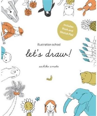 Let´s draw ! : Illustration school kit