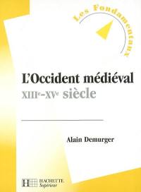 L'Occident médiéval : XIIIe-XVe siècle