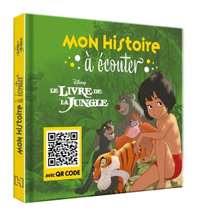 Le livre de la jungle : mon histoire à écouter