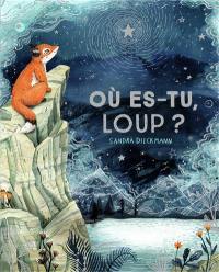 Où es-tu, Loup ?