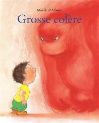 Grosse colère