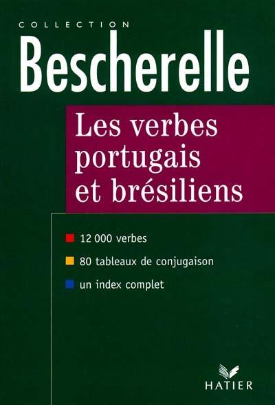 Les verbes portugais et brésiliens : 12000 verbes