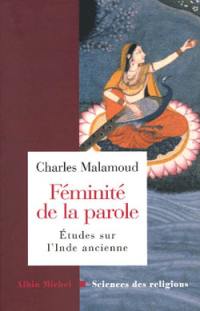 Féminité de la parole : études sur l'Inde ancienne