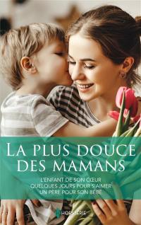 La plus douce des mamans