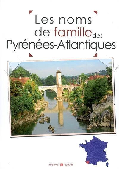 Les noms de famille des Pyrénées-Atlantiques