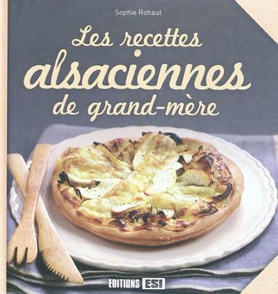 Les recettes alsaciennes de grand-mère