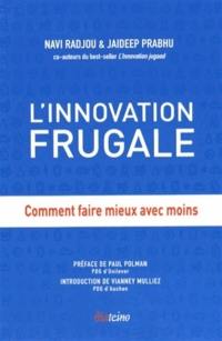 L'innovation frugale : comment faire mieux avec moins