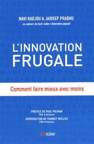 L'innovation frugale : comment faire mieux avec moins