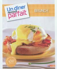 Brunch : bagels, muffins, jus, confitures, oeufs : les 100 recettes