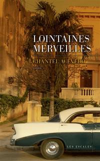 Lointaines merveilles