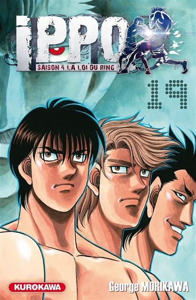 Ippo : saison 4, la loi du ring. Vol. 19