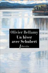 Un hiver avec Schubert