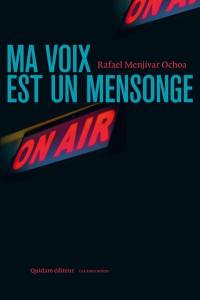 De certaines façons de mourir. Vol. 1. Ma voix est un mensonge