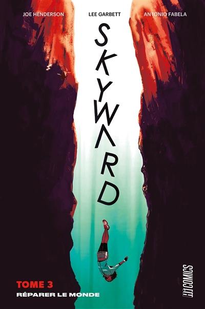 Skyward. Vol. 3. Réparer le monde