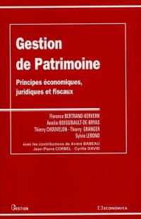 Gestion du patrimoine : principes économiques, juridiques et fiscaux