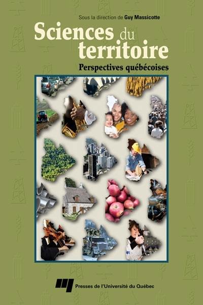 Sciences du territoire : perspectives québécoises 1