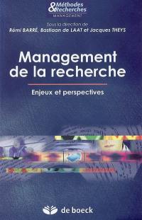 Management de la recherche : enjeux et perspectives