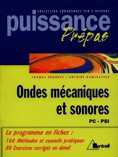 Ondes mécaniques et sonores, PC-PSI : classes préparatoires, premier cycle universitaire