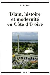 Islam, histoire et modernité en Côte d'Ivoire