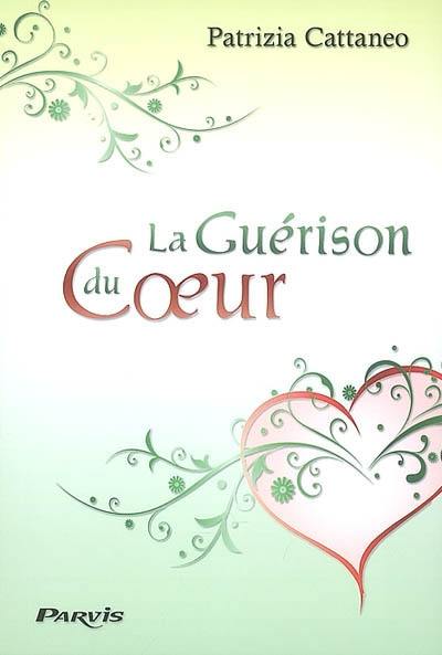 La guérison du coeur