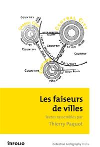 Les faiseurs de villes : 1850-1950