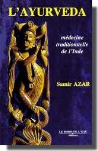 L'ayurveda : médecine traditionnelle de l'Inde