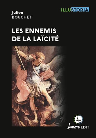 Les ennemis de la laïcité