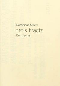 Trois tracts