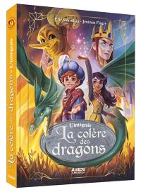 La colère des dragons : l'intégrale