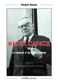 René Cance ou La genèse d'un engagement. Bleu horizon. Ledit du Pacifique