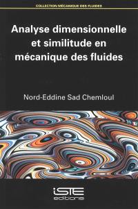 Analyse dimensionnelle et similitude en mécanique des fluides