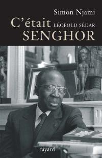 C'était Senghor