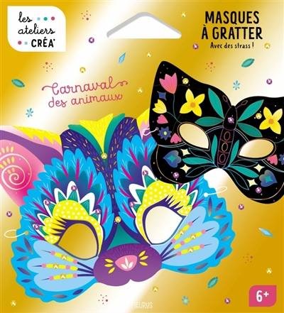 Carnaval des animaux : masques à gratter : avec des strass !