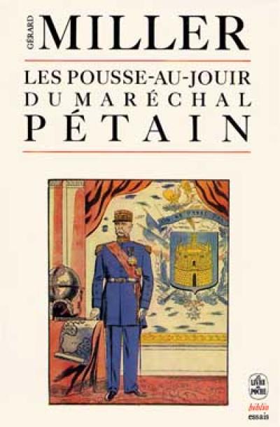 Les Pousse-au-jouir du maréchal Pétain