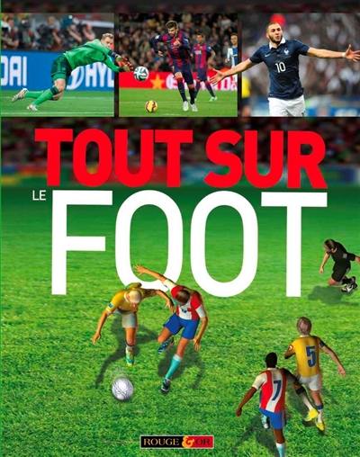 Tout sur le foot !