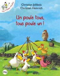 Les p'tites poules. Un poule tous, tous poule un !