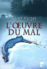 L'oeuvre du mal