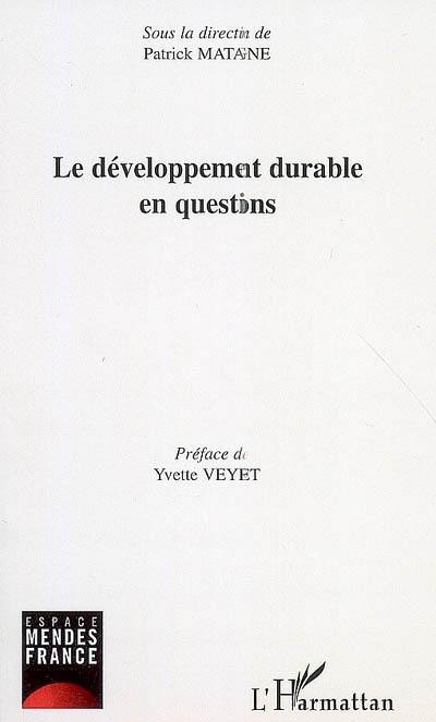 Le développement durable en questions : actes des journées d'études