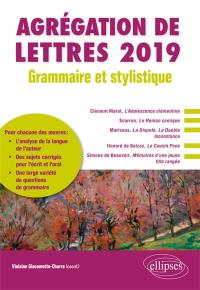 Agrégation de lettres 2019 : grammaire et stylistique