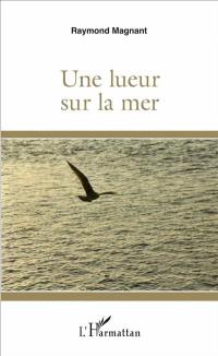 Une lueur sur la mer