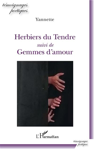 Herbiers du Tendre. Gemmes d'amour