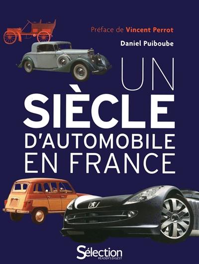 Un siècle d'automobile en France