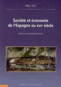 Société et économie de l'Espagne au XVIe siècle