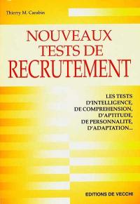 Nouveaux tests de recrutement