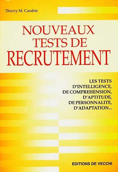 Nouveaux tests de recrutement